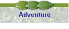 Adventure