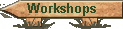 Workshops